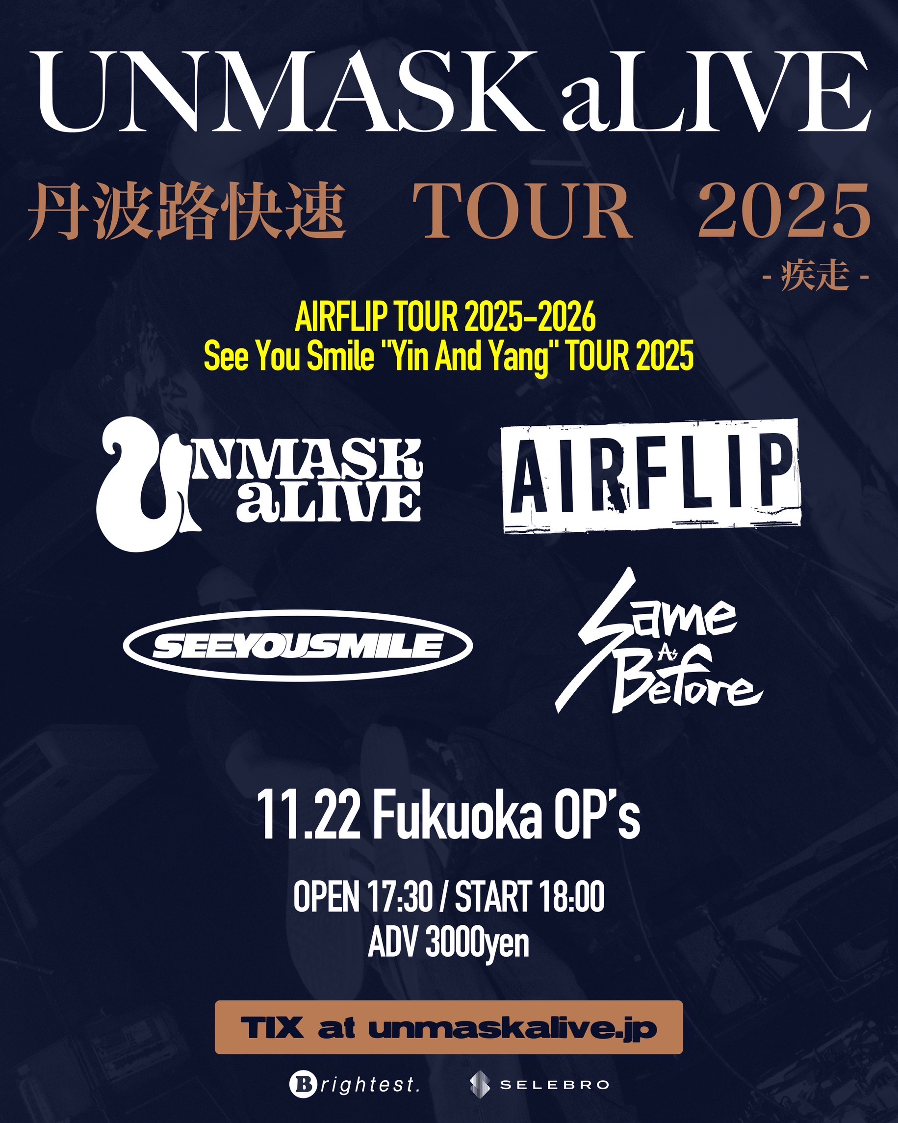 <キャンセル> 丹波路快速TOUR 2025 -疾走- × AIRFLIP TOUR 2025-2026 × See You Smile “Yin And Yang” TOUR 2025