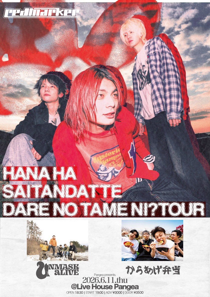 redmarker “HANA HA SAITANDATTE DARE NO TAME NI? TOUR”