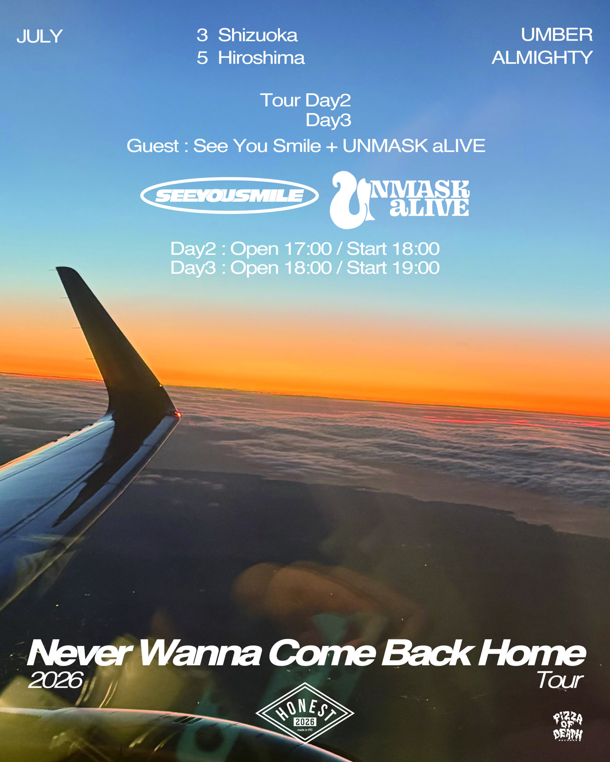 HONEST “Never Wanna Come Back Home Tour”