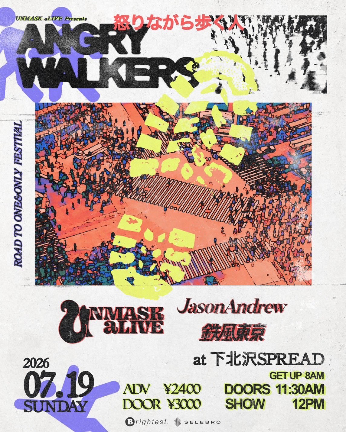 UNMASK aLIVE pre.  “ANGRY WALKERS(昼)” Road to ONE & ONLY FESTIVAL
